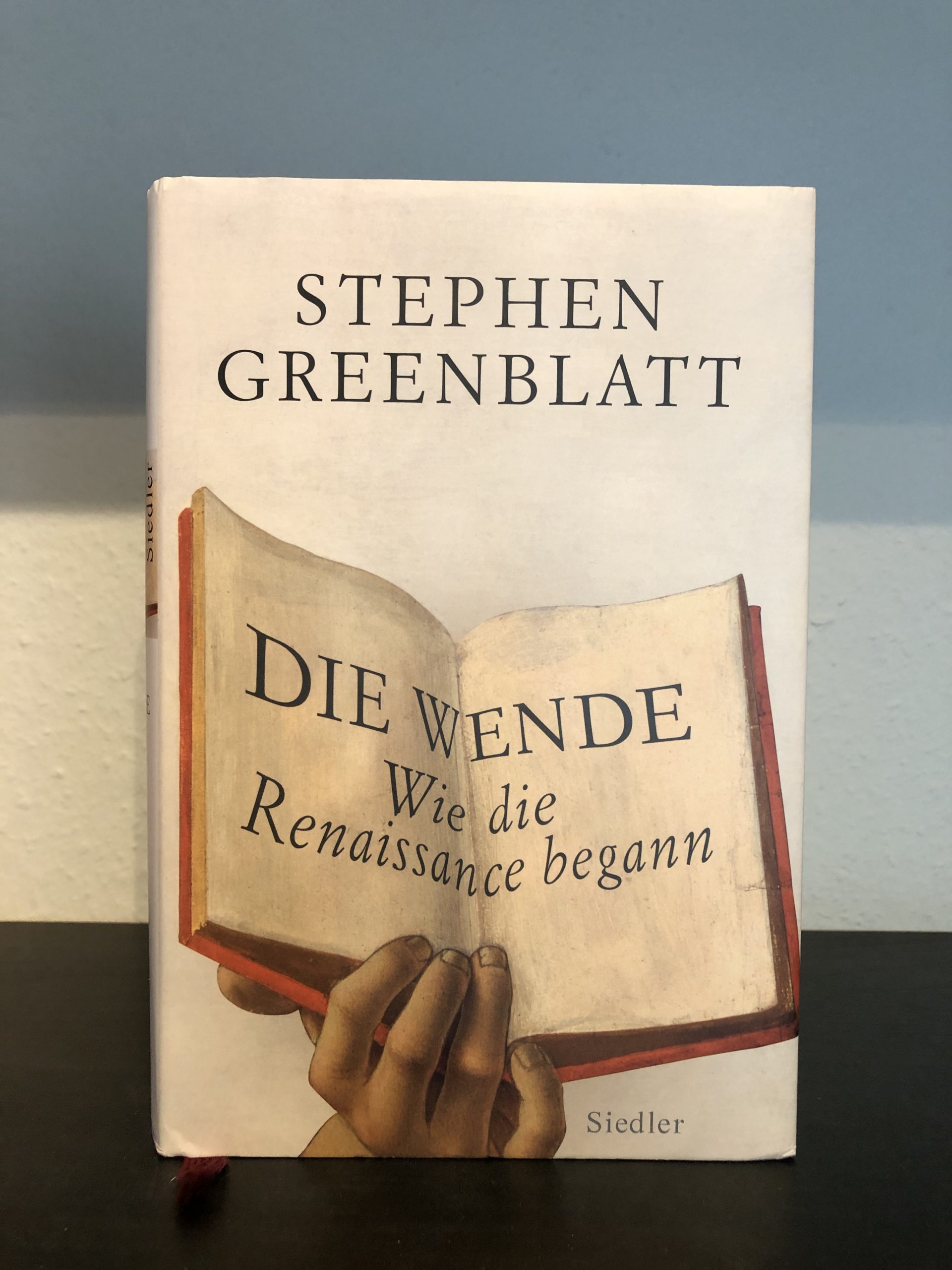 Die Wende - Wie die Renaissance begann - Stephen Greenblatt