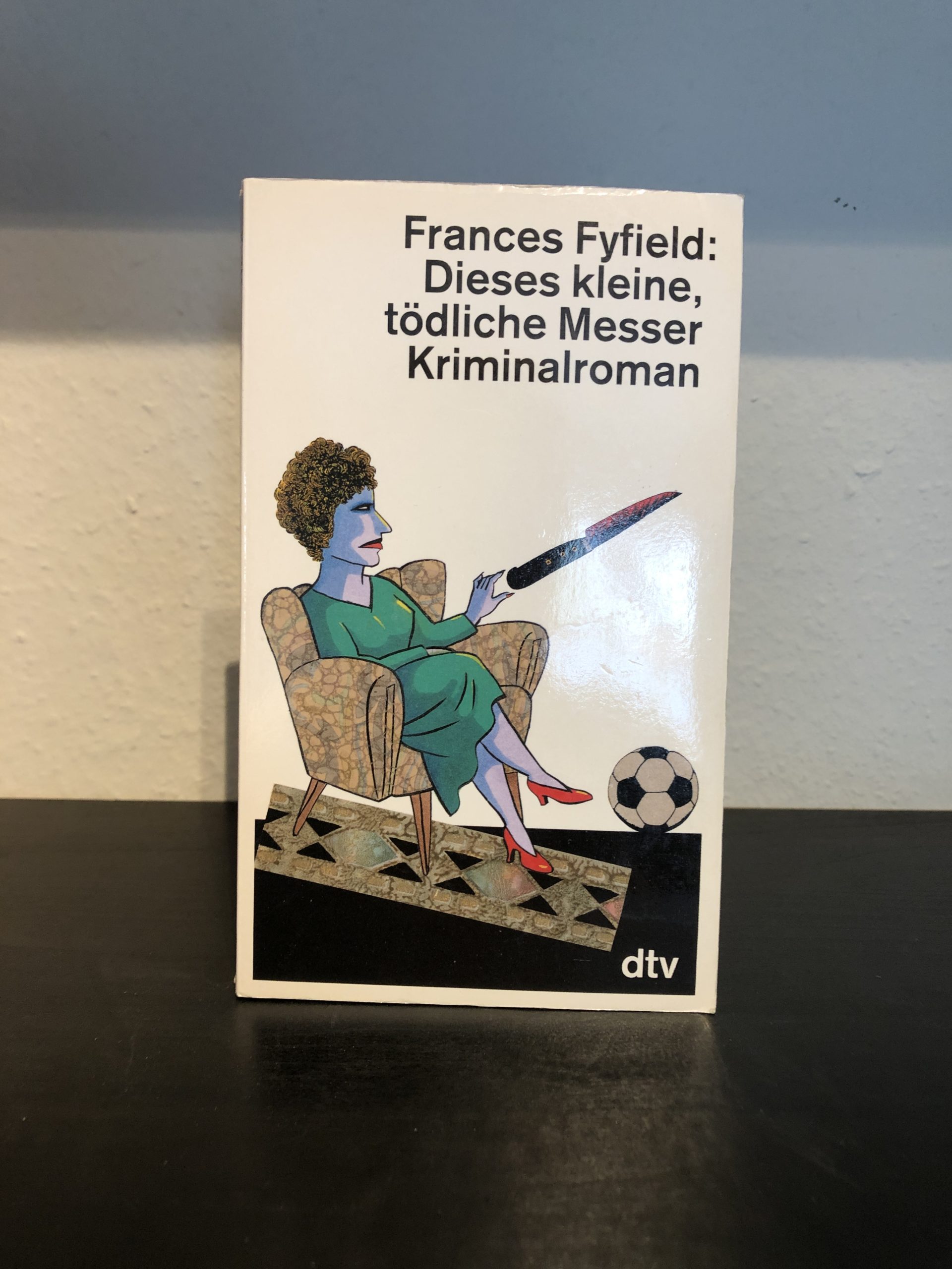 Dieses kleine, tödliche Messer - Frances Fyfield main image