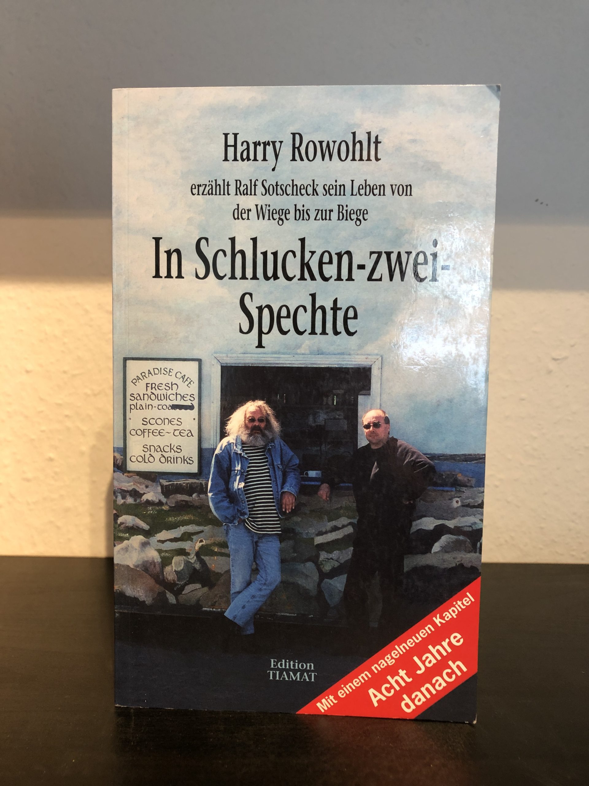 In Schlucken-zwei-Specht - Harry Rowohlt, Ralf Sotscheck