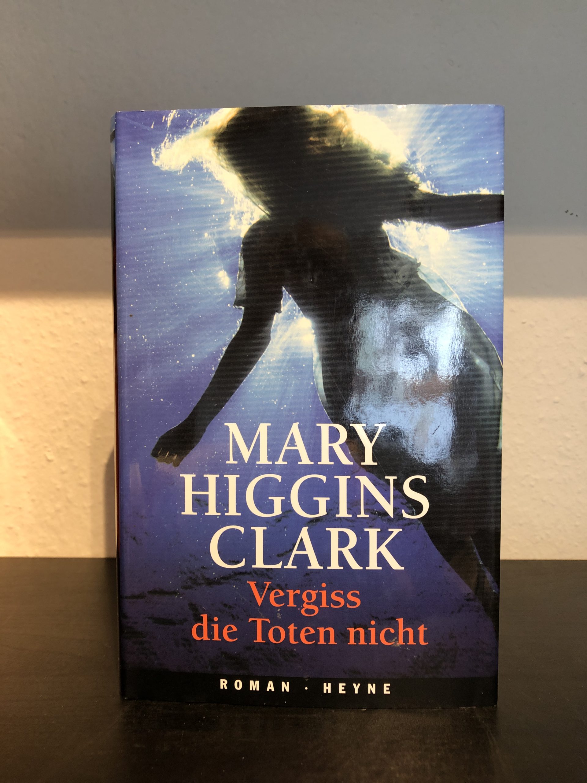 Vergiss die Toten nicht - Mary Higgins Clark main image